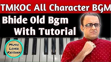 Taarak Mehta Ka Ooltah Chashmah | All Characters BGM | TMKOC BGM | TMKOC BHIDE OLD MUSIC BGM