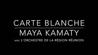 "TRAKASÉ" - Carte blanche Maya Kamaty et L'ORR chords