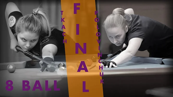 Final 8 Ball :: Kristina TKACH v Kate POLOVINCHUKP...