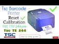 Error Red light blinking 🔴 TSC TTP 244 pro || TSC TTP 244 pro reset & Calibration को कैसे kare