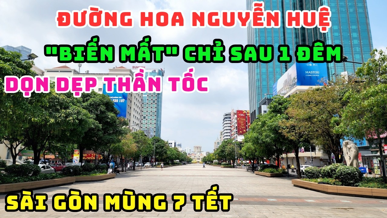 SÁNG MÙNG 7 TẾT ĐƯỜNG HOA NGUYỄN HUỆ ĐÃ BIẾN MẤT CHỈ SAU 1 ĐÊM, SÀI GÒN BẮT ĐẦU VẤT VẢ MƯU SINH