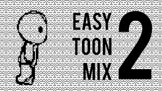 Easy Toon Mix #2