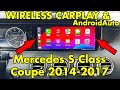 Wireless CarPlay and AndroidAuto in Mercedes S-Class Coupe Convertible 2014 2015 2016 2017 C217 A217