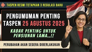 TASPEN OFFICIALLY ANNOUNCES! IMPORTANT INFORMATION AUGUST 25, 2025, OLD PENSORITIES MUST KNOW 3 N...