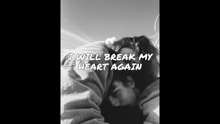 Mimi webb - I'll Break My Heart Again (Lyrics)