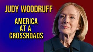 America at a Crossroads: Judy Woodruff and Clay Jenkinson
