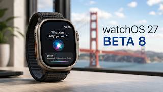Watchos 27 Beta 8 All New Features