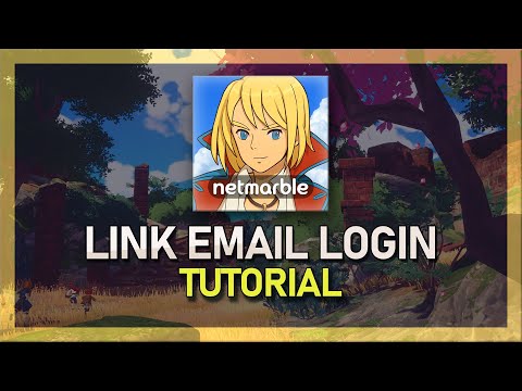 How To Link Email Login for Ni No Kuni Cross Worlds