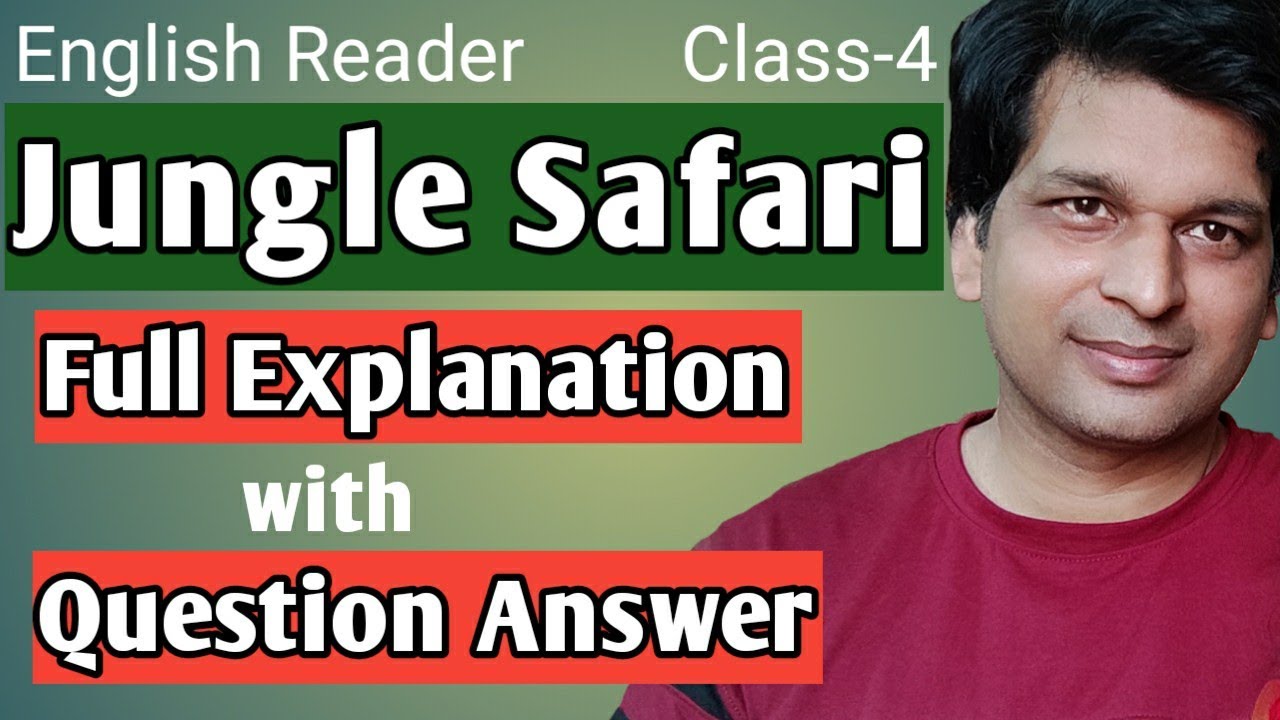 jungle safari question answer class 4