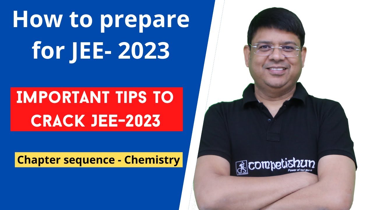 How to prepare for JEE 2023 | IIT-Advanced 2023 | Important tips to ...