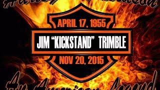 Jim "Kickstand" Trimble Memorial Video
