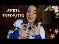 APRIL FAVORITES | MAKEUP, BEAUTY, FOOD, HOME STUFF, ENTERTAINMENT | 2018