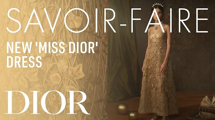 New 'Miss Dior' Dress Savoir-Faire - DayDayNews