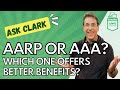 Which organization offers better benefits aarp or aaa