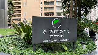 Hotel Review - Element Kuala Lumpur