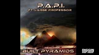 P.A.P.I. - Built Pyramids