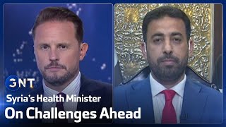 Exclusive: Syria’s Health Minister Speaks About Challenges Ahead | GNT