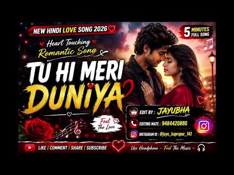 💖 Tu Hi Meri Duniya 🌍 | Heart Touching Love Song 2026 | #hindi #GujaratiSong #NewSong #TrendingSong