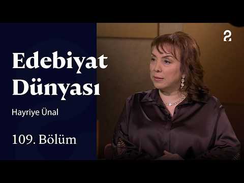 Hayriye Ünal | World of Literature | Episode 109 @trt2