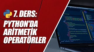 Python Dersleri 7 - Python'da Aritmetik Operatörler by TechWorm 101 views 3 months ago 3 minutes, 46 seconds
