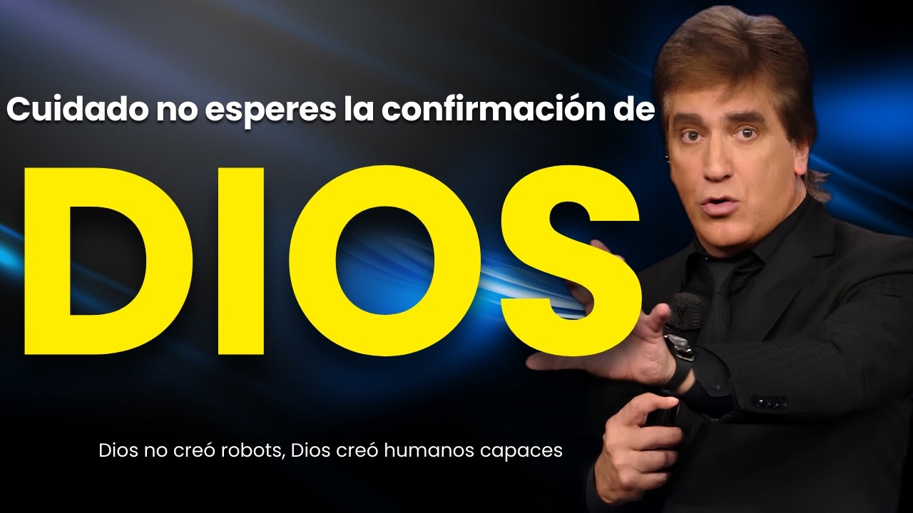 ESPERANDO la CONFIRMACIÓN de DIOS | Dante Gebel