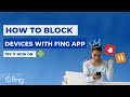 Learn how to block and pause devices on your network with fing app