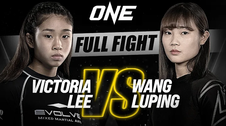 Victoria Lee vs. Wang Luping | ONE Championship Fu...