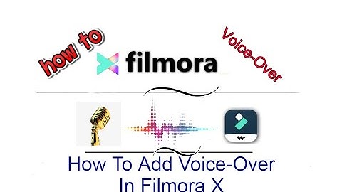 How To Add Voice Over In Filmora X