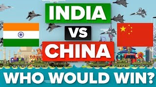 India vs China - Who Would Win? Military Comparison India vs China - Who Would Win? Military Comparison