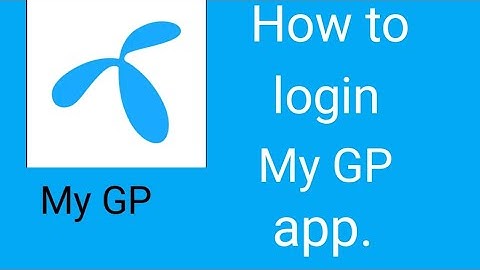 How to login My GP app.
