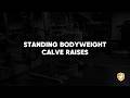 Standing Bodyweight Calve Raises