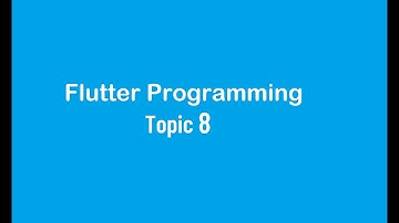 Mobile Programming Topic 8 Part 2