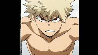 Katsuki Bakugo| ⚠️warning wear headphones ⚠️