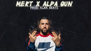 [FREE] MERT x ALPA GUN Type Beat \