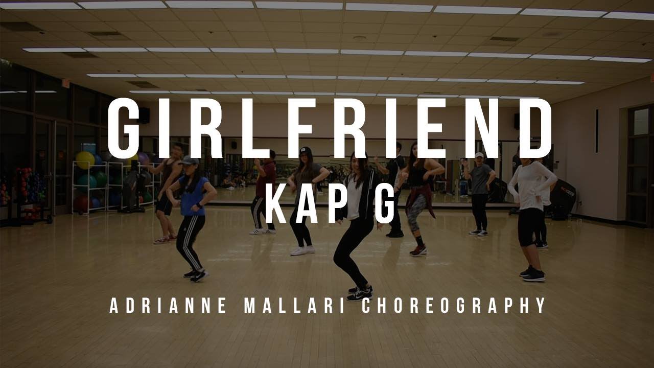 girlfriend by kap g girlfriend by kap g