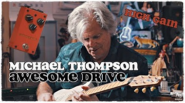 Awesome Drive I A3 Stompbox - Demo by Michael Thompson