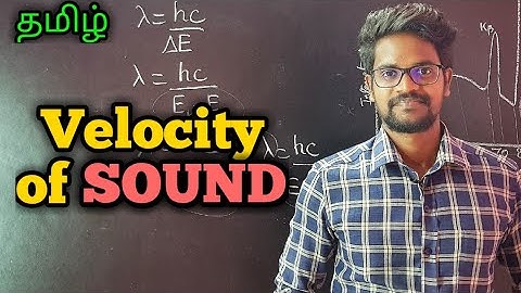 Velocity|Sound|Particle|Wave|Physics 10|Tamil|MurugaMP