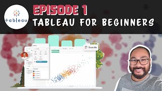 Episode 1 - Tableau for Beginners | Perfect for those Interested in Becoming a Professional Analyst