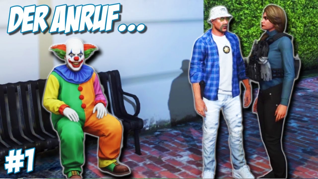 Der Anruf | GTA RP Clowns Folge#1 [Unity-Life] - YouTube