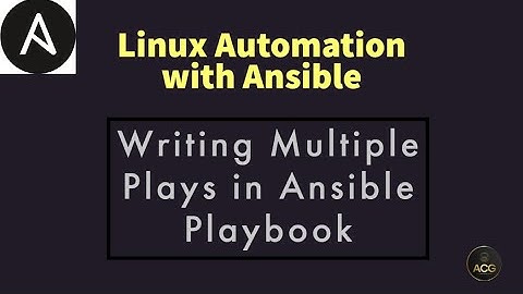 #4: Write Multiple Plays in Ansible Playbook | Ansible Hands-On Lab | Ansible Tutorial for Beginners