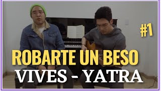 Robarte Un Beso, Carlos Vives - Sebastián Yatra