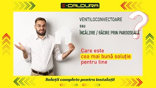 Ventiloconvectoare Sau Încălzire Răcire Prin Pardoseală? Uite Ce Să Alegi