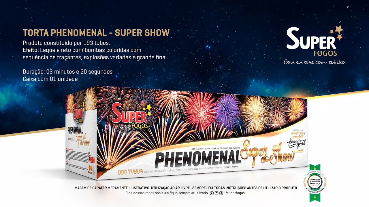 Torta Phenomenal - Super Show • Super Fogos