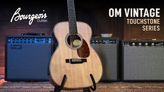 Bourgeois Touchstone OM Vintage Demo  |  Matt Chulka