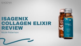 [Honest Review] Isagenix Collagen Elixir Review - Nicole Robertson