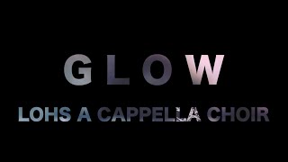 Glow A Cappella Choir