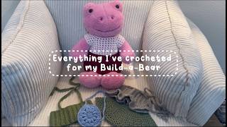 Everything I've crocheted for my Build-a-Bear!