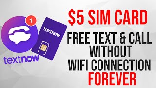 $5 SIM Card, FREE unlimited text & calls FOREVER WITH TextNow-5 months review screenshot 1