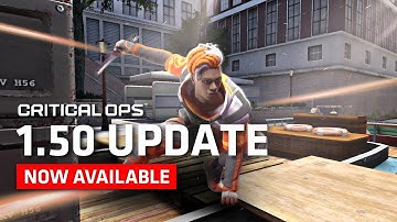 Update 1.50 Overview | Critical Ops