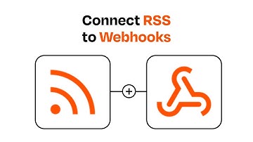 How to Connect RSS to Webhooks - Easy Integration